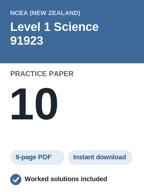NCEA Level 1 Science 91923 Practice Paper 10