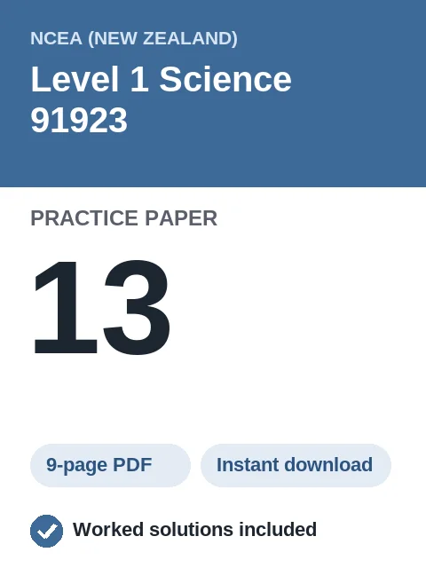 NCEA Level 1 Science 91923 Practice Paper 13