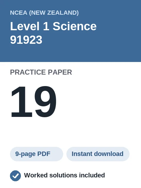 NCEA Level 1 Science 91923 Practice Paper 19