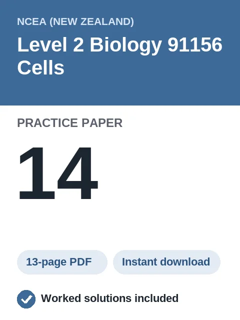 NCEA Level 2 Biology 91156 Cells Practice Paper 14