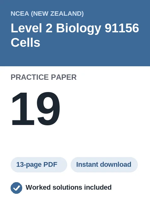 NCEA Level 2 Biology 91156 Cells Practice Paper 19