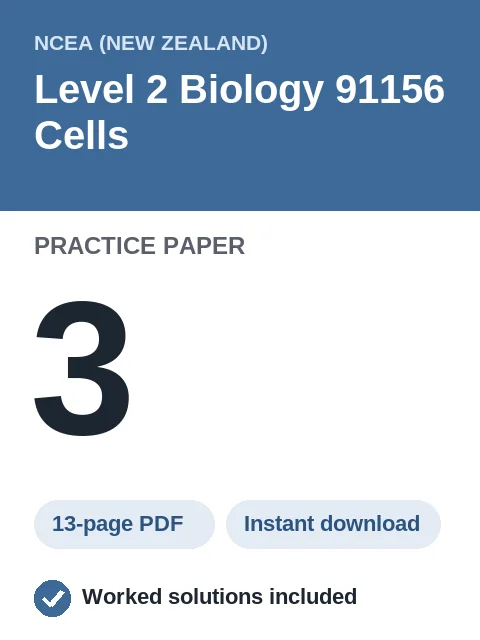 NCEA Level 2 Biology 91156 Cells Practice Paper 3