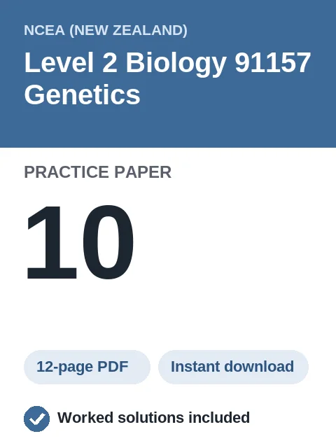 NCEA Level 2 Biology 91157 Genetics Practice Paper 10