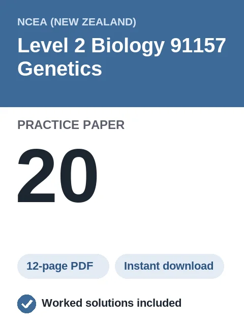 NCEA Level 2 Biology 91157 Genetics Practice Paper 20