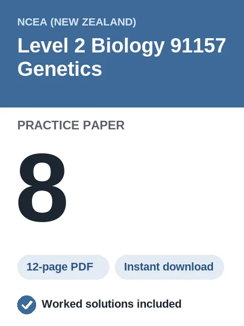 NCEA Level 2 Biology 91157 Genetics Practice Paper 8