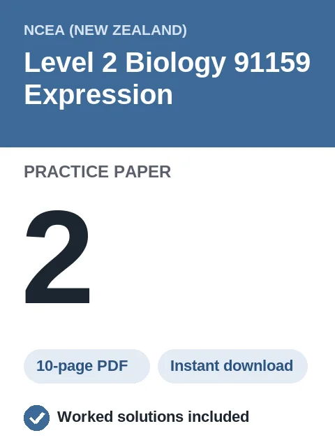 NCEA Level 2 Biology 91159 Expression Practice Paper 2
