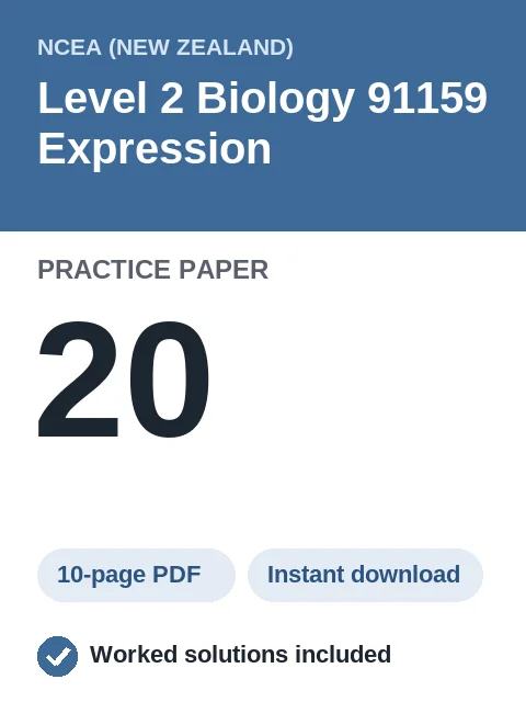 NCEA Level 2 Biology 91159 Expression Practice Paper 20