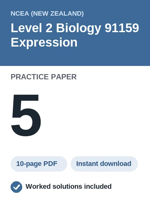 NCEA Level 2 Biology 91159 Expression Practice Paper 5