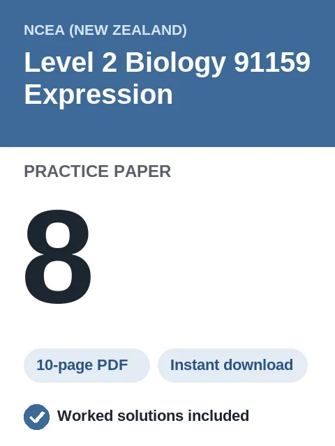 NCEA Level 2 Biology 91159 Expression Practice Paper 8