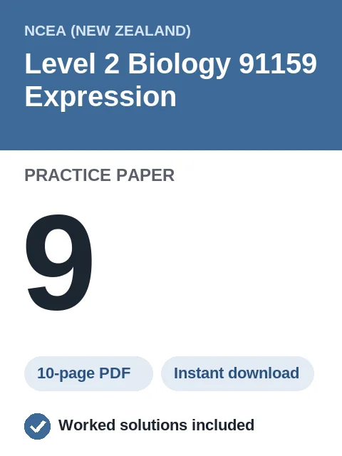 NCEA Level 2 Biology 91159 Expression Practice Paper 9