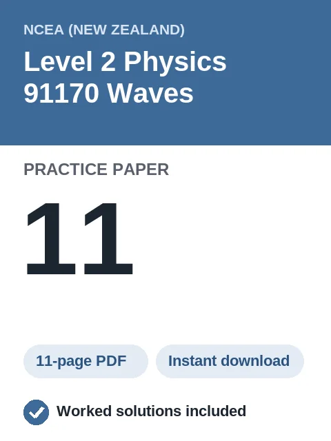 NCEA Level 2 Physics 91170 Waves Practice Paper 11