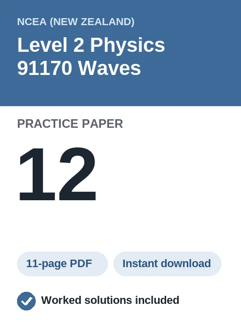 NCEA Level 2 Physics 91170 Waves Practice Paper 12