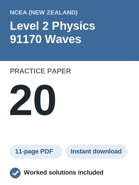 NCEA Level 2 Physics 91170 Waves Practice Paper 20