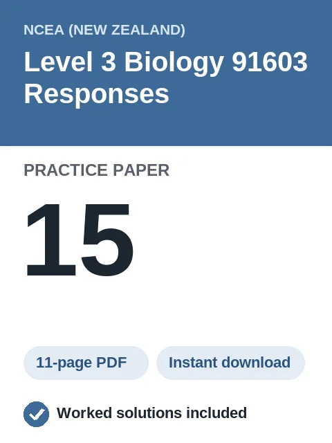 NCEA Level 3 Biology 91603 Responses Practice Paper 15
