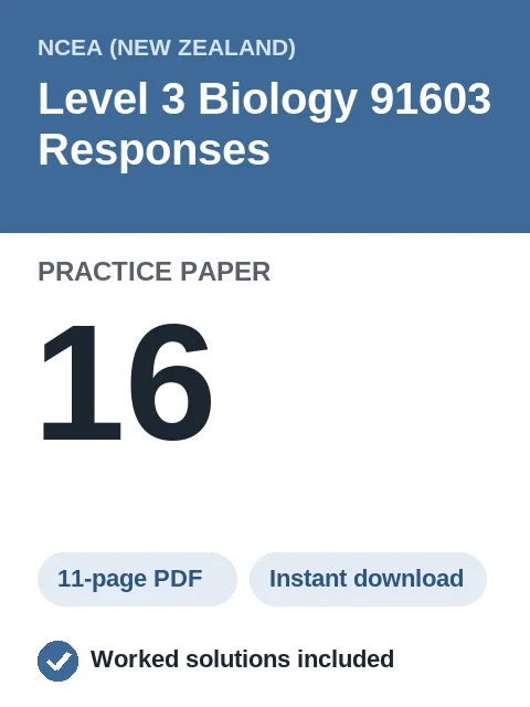 NCEA Level 3 Biology 91603 Responses Practice Paper 16