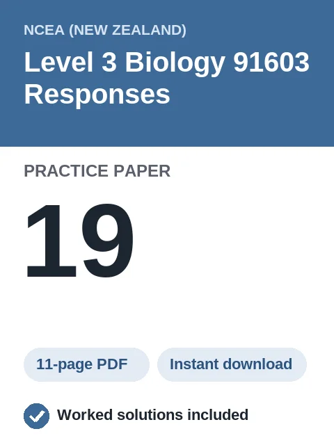 NCEA Level 3 Biology 91603 Responses Practice Paper 19