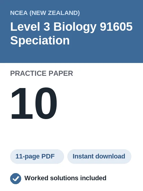 NCEA Level 3 Biology 91605 Speciation Practice Paper 10