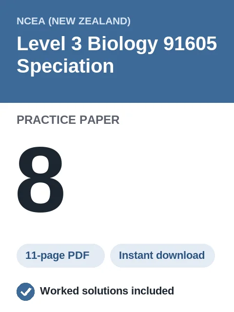 NCEA Level 3 Biology 91605 Speciation Practice Paper 8