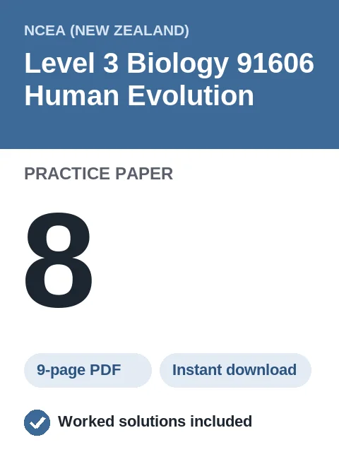 NCEA Level 3 Biology 91606 Human Evolution Practice Paper 8