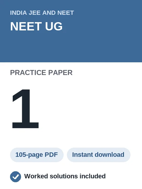 NEET UG Practice Paper 1