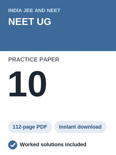NEET UG Practice Paper 10