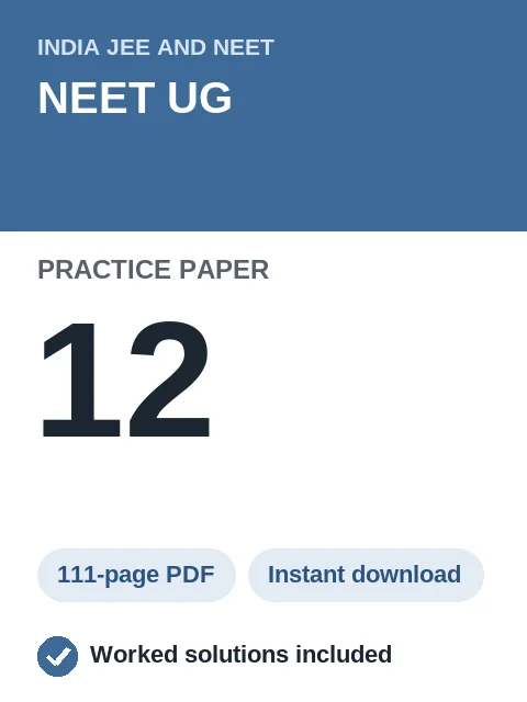 NEET UG Practice Paper 12