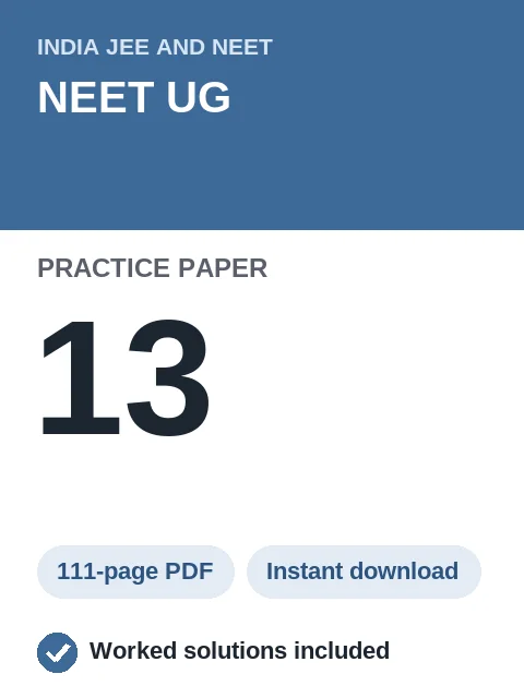 NEET UG Practice Paper 13