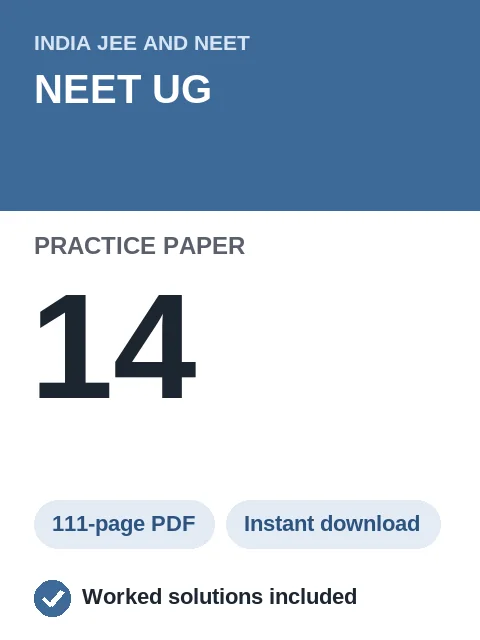 NEET UG Practice Paper 14