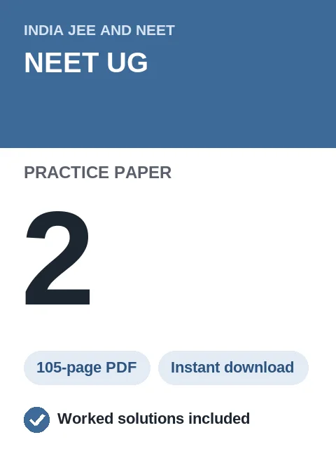 NEET UG Practice Paper 2