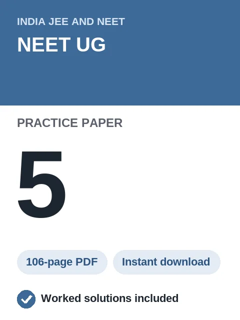 NEET UG Practice Paper 5