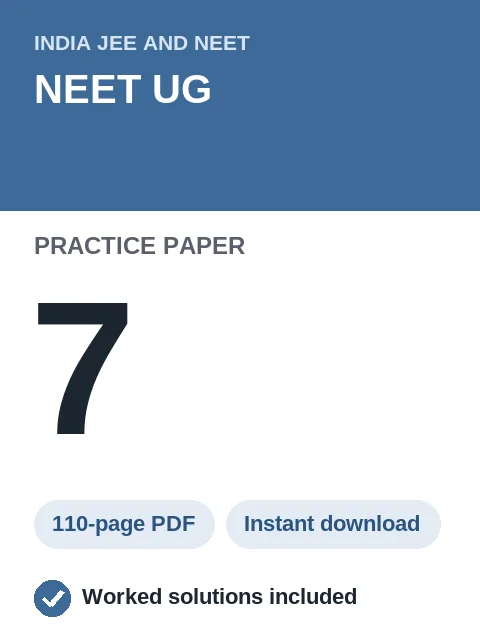 NEET UG Practice Paper 7