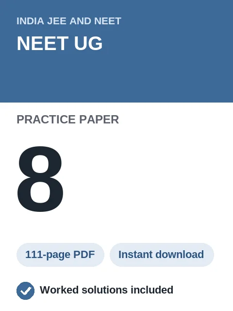 NEET UG Practice Paper 8