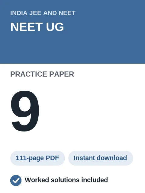 NEET UG Practice Paper 9