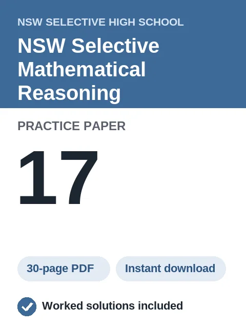 NSW Selective Mathematical Reasoning Practice Paper 17