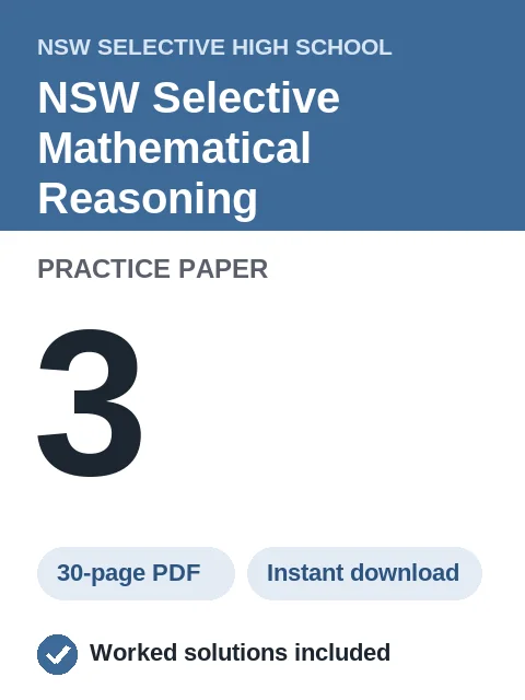 NSW Selective Mathematical Reasoning Practice Paper 3