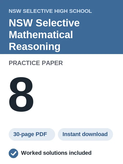 NSW Selective Mathematical Reasoning Practice Paper 8