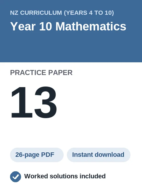 NZ Curriculum Year 10 Mathematics Practice Paper 13