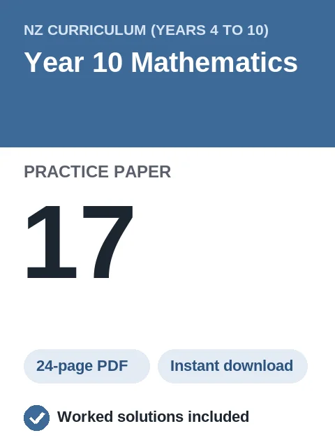 NZ Curriculum Year 10 Mathematics Practice Paper 17