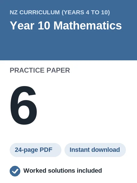 NZ Curriculum Year 10 Mathematics Practice Paper 6