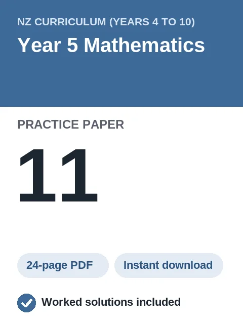 NZ Curriculum Year 5 Mathematics Practice Paper 11