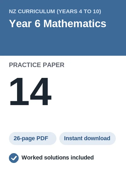 NZ Curriculum Year 6 Mathematics Practice Paper 14