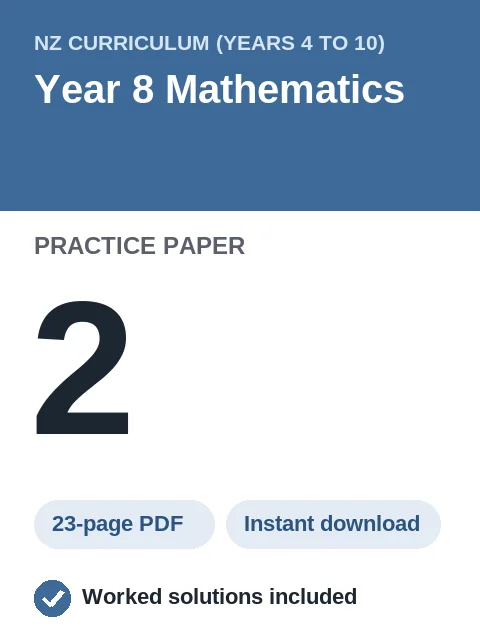 NZ Curriculum Year 8 Mathematics Practice Paper 2