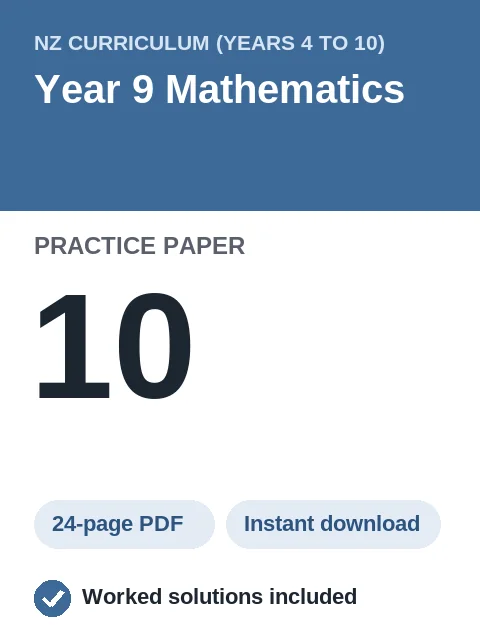 NZ Curriculum Year 9 Mathematics Practice Paper 10