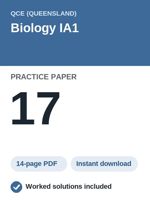 QCE Biology IA1 Practice Paper 17