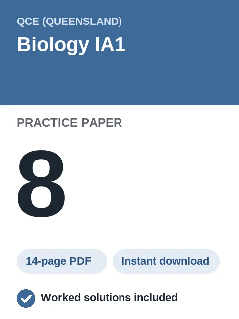 QCE Biology IA1 Practice Paper 8