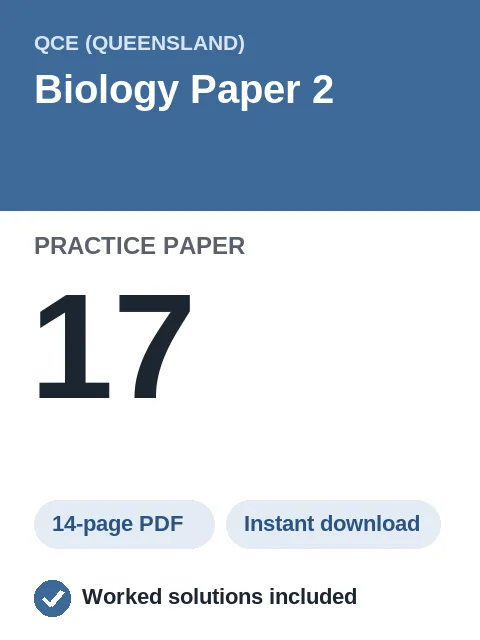QCE Biology Paper 2 Practice Paper 17