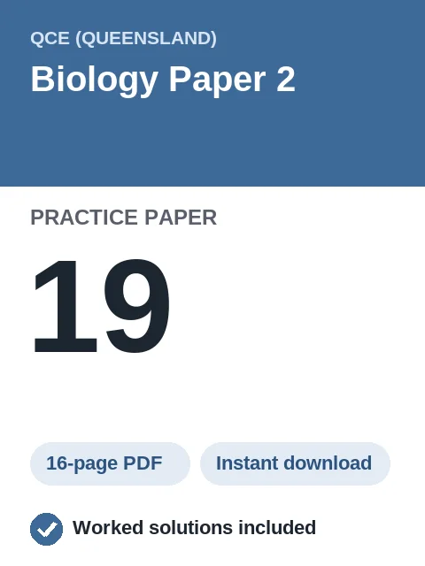 QCE Biology Paper 2 Practice Paper 19