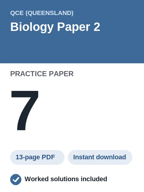 QCE Biology Paper 2 Practice Paper 7