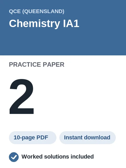 QCE Chemistry IA1 Practice Paper 2