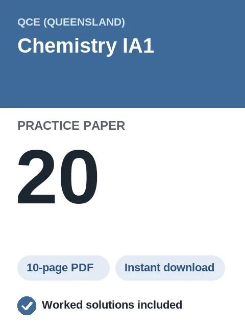 QCE Chemistry IA1 Practice Paper 20